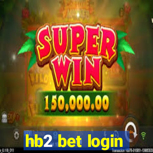 hb2 bet login